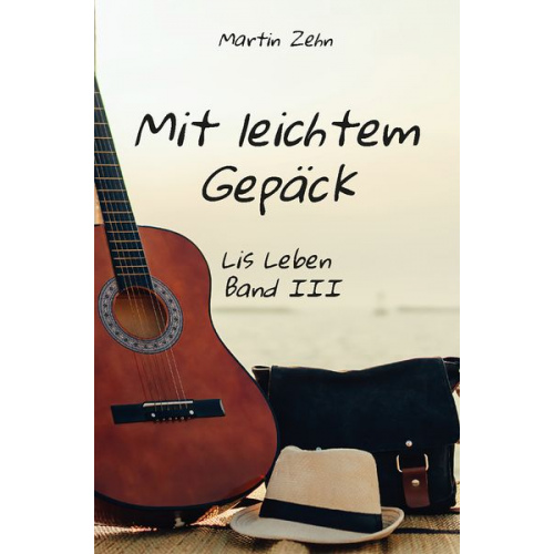 Martin Zehn - Mit leichtem Gepäck