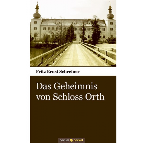 Fritz Ernst - Das Geheimnis von Schloss Orth