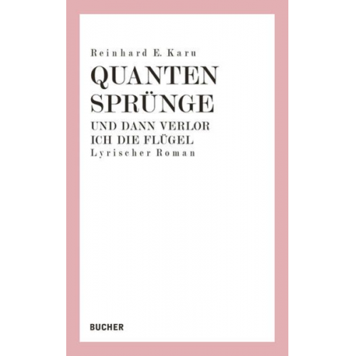 Reinhard E. Karu - Quantensprünge