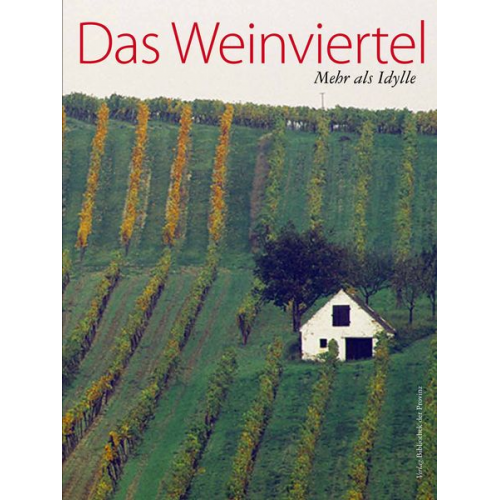 Das Weinviertel