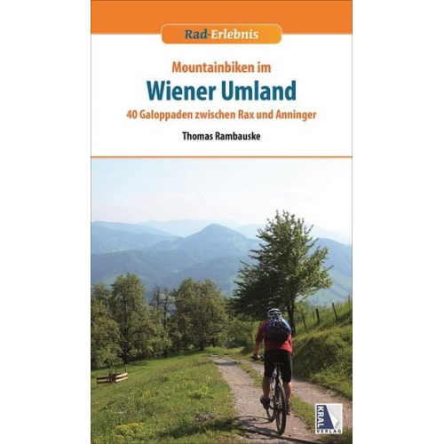 Thomas Rambauske - Rad-Erlebnis Mountainbiken im Wiener Umland