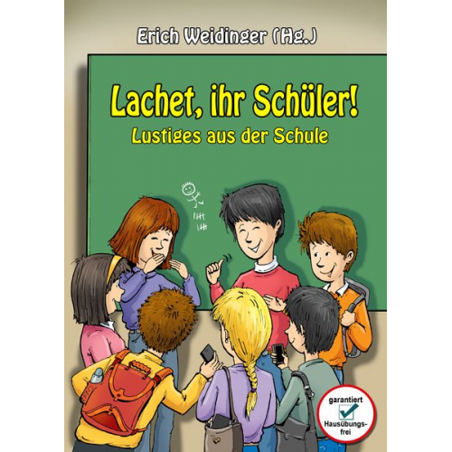 Lachet ihr Schüler!