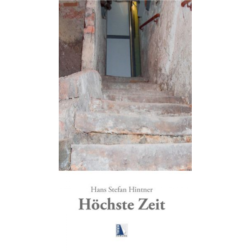 Hans Stefan Hintner - Höchste Zeit