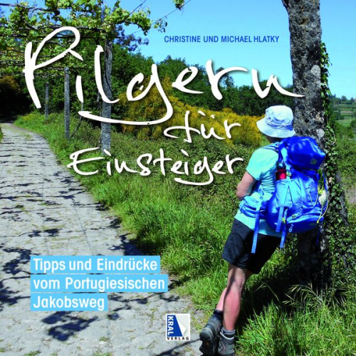 Michael Hlatky Christine Hlatky - Pilgern für Einsteiger