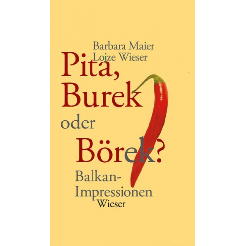Barbara Maier Lojze Wieser - Pita, Burek oder Börek?