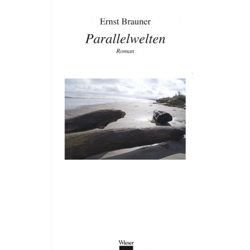 Ernst Brauner - Parallelwelten