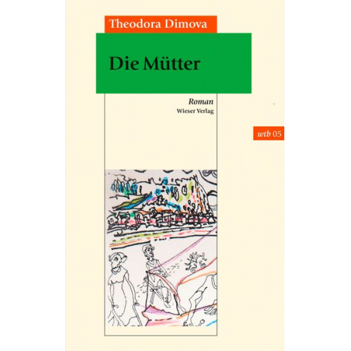 Theodora Dimova - Die Mütter