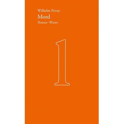 Wilhelm Pevny - Werkausgabe Wilhelm Pevny / Mord