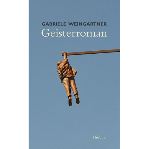 Gabriele Weingartner - Geisterroman