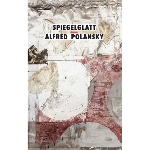 Alfred Polansky - Spiegelglatt