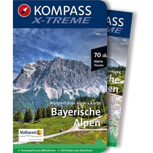 Siegfried Garnweidner Christian Schneeweiss Walter Theil Thomas Rettstatt Eugen Hüsler - KOMPASS Wanderführer X-treme Bayerische Alpen, 70 Alpine Touren mit Extra-Tourenkarte