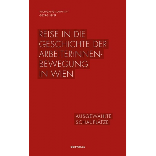 Wolfgang Slapansky - Reise in die Geschichte der ArbeiterInnenbewegung in Wien