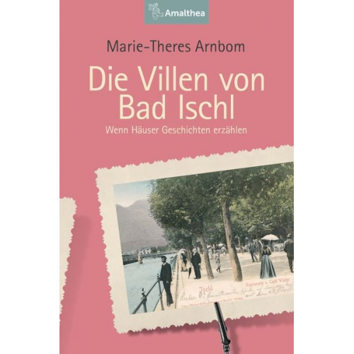 Marie-Theres Arnbom - Die Villen von Bad Ischl