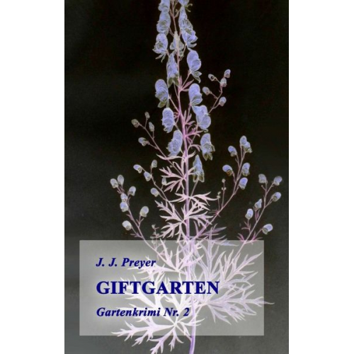 J. J. Preyer - Giftgarten