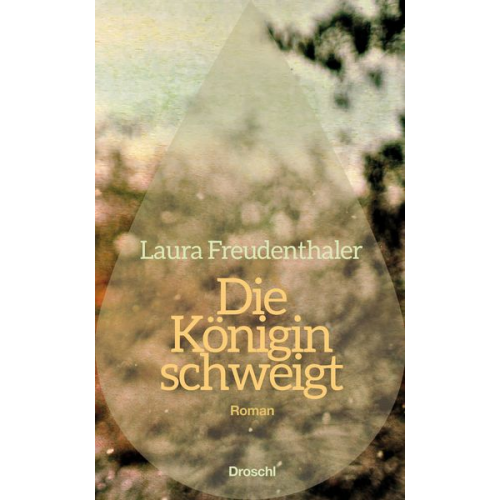 Laura Freudenthaler - Die Königin schweigt