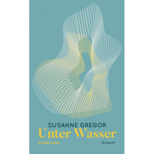 Susanne Gregor - Unter Wasser