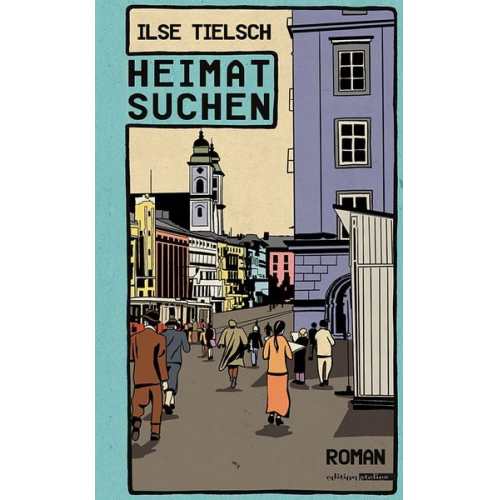 Ilse Tielsch - Heimatsuchen