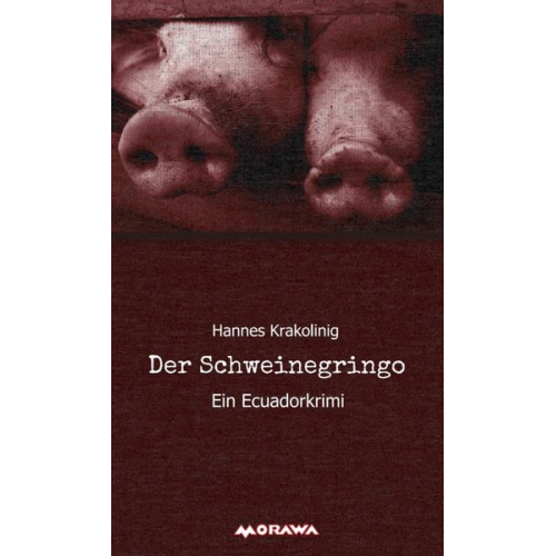 Hannes Krakolinig - Der Schweinegringo