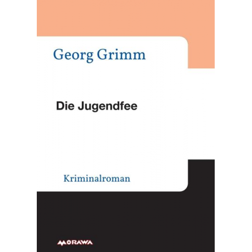 Georg Grimm - Die Jugendfee