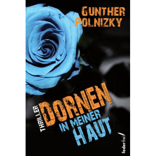 Gunther Polnizky - Dornen in meiner Haut