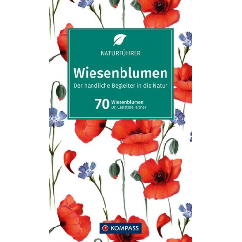 Christine Jaitner - KOMPASS Naturführer Wiesenblumen