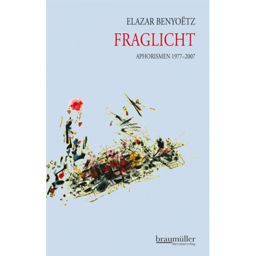 Elazar Benyoetz - Fraglicht