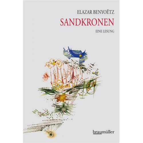 Elazar Benyoetz - Sandkronen