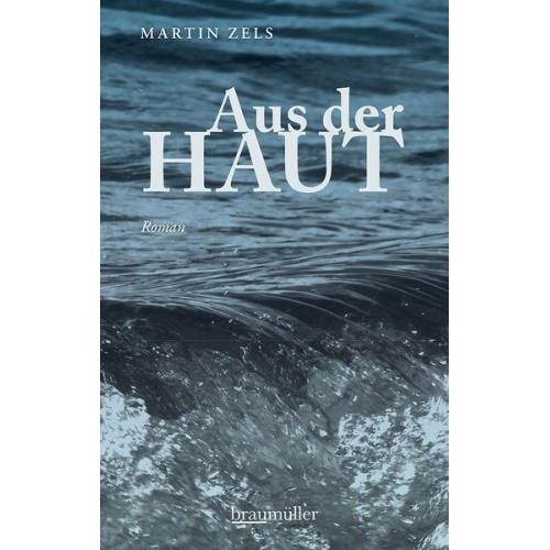 Martin Zels - Aus der Haut