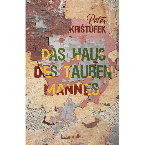 Peter Kristufek - Das Haus des tauben Mannes