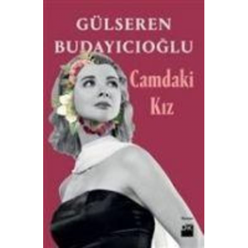 Gülseren Budayicioglu - Camdaki Kiz