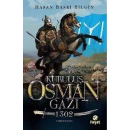 Hasan Basri Bilgin - Kurulus Osman Gazi - 1302