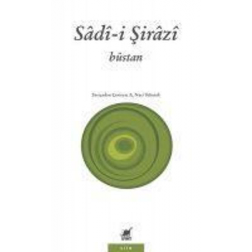 Sadi-I Sirazi - Bustan