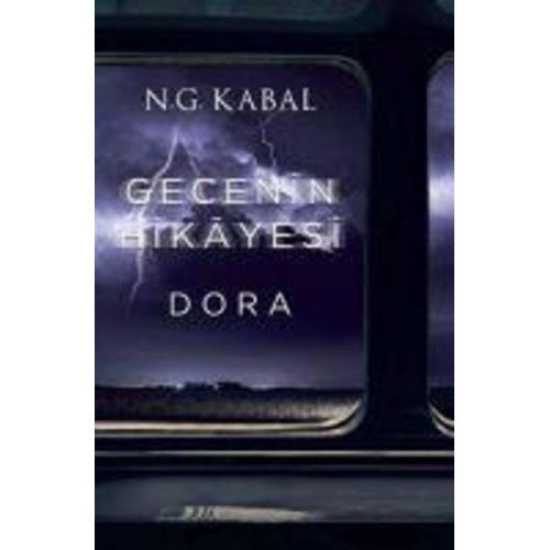 N. G. Kabal - Gecenin Hikayesi - Dora Ciltli