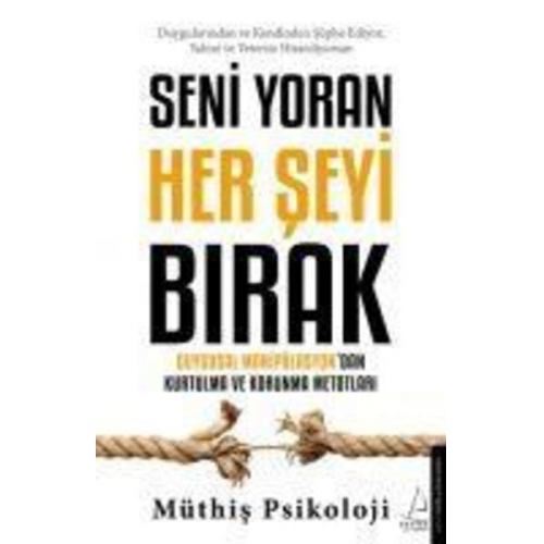 Müthis Psikoloji - Seni Yoran Her Seyi Birak