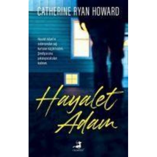 Catherine Ryan Howard - Hayalet Adam