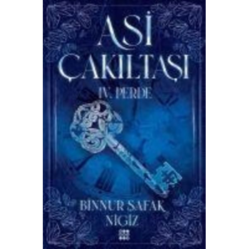 Binnur safak Nigiz - Asi Cakiltasi Serisi - 4. Perde