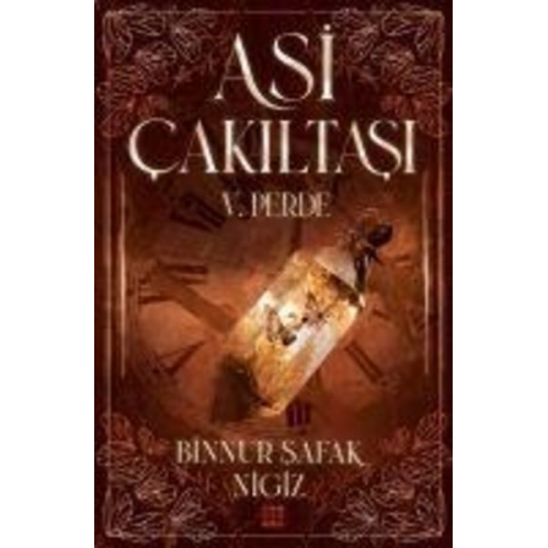 Binnur safak Nigiz - Asi Cakiltasi Serisi - 5. Perde