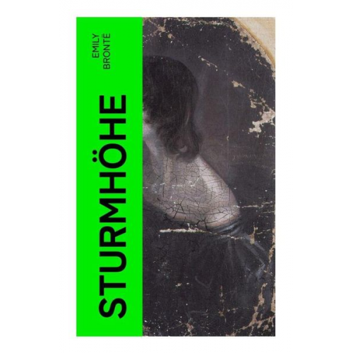 Emily Bronte - Sturmhöhe