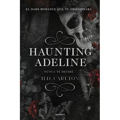 H. D. Carlton - Haunting Adeline : nunca te dejaré