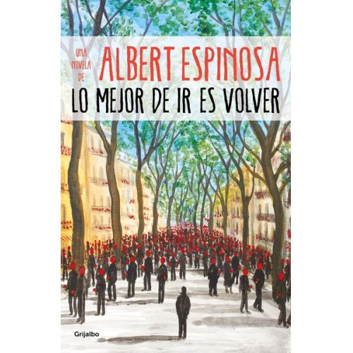 Albert Espinosa - Lo Mejor de IR Es Volver / The Best Part of Leaving Is Returning