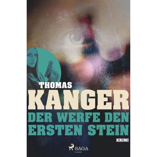 Thomas Kanger - Der werfe den ersten Stein - Ein Schweden-Krimi