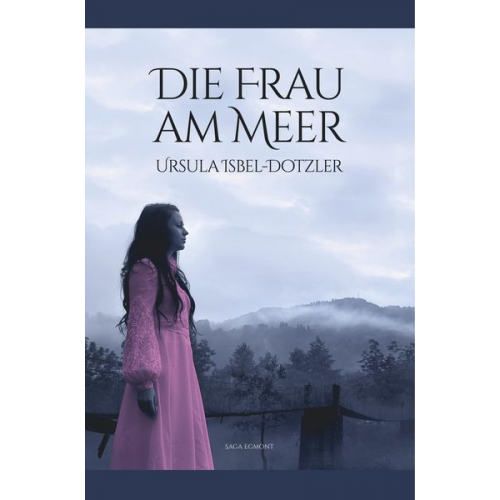 Ursula Isbel-Dotzler - Die Frau am Meer