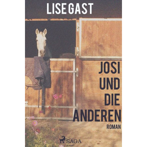 Lise Gast - Josi und die anderen