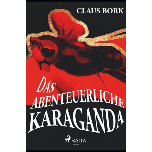 Claus Bork - Das abenteuerliche Karaganda