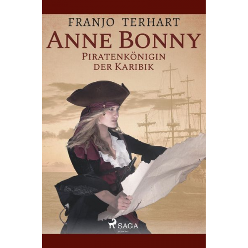 Franjo Terhart - Anne Bonny - Piratenkönigin der Karibik