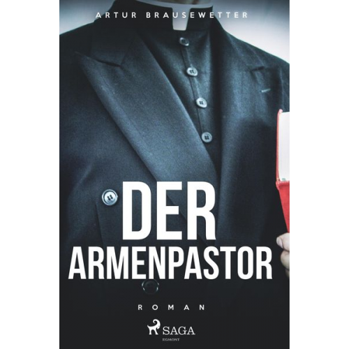 Artur Brausewetter - Der Armenpastor