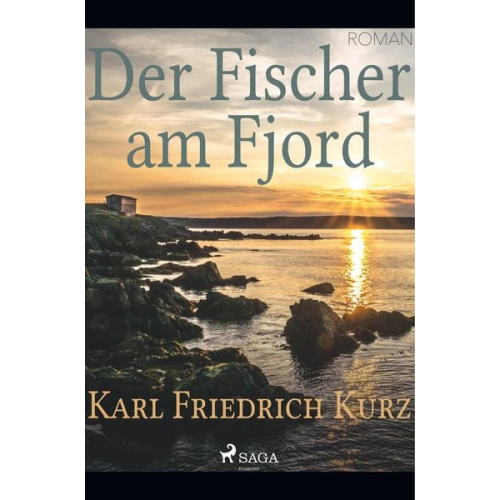 Karl Friedrich Kurz - Der Fischer am Fjord