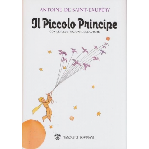 Antoine de Saint-Exupery - Il piccolo principe