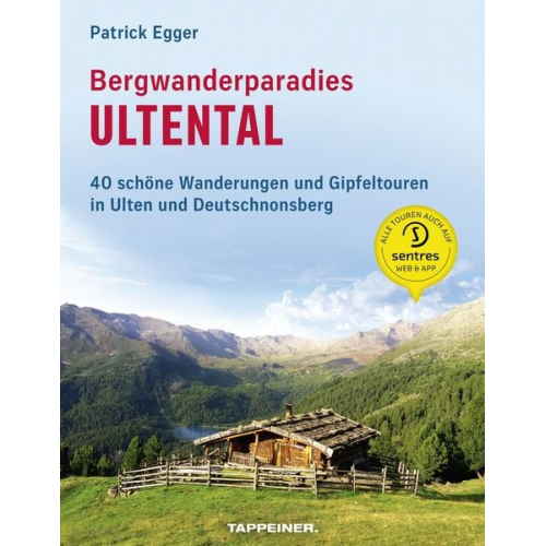 Patrick Egger - Bergwanderparadies Ultental