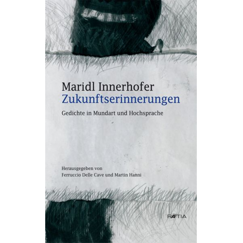 Maridl Innerhofer - Zukunftserinnerungen